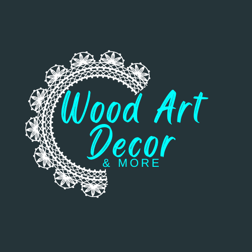 Wood Art Decor & More