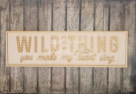 Wild Thing Sign